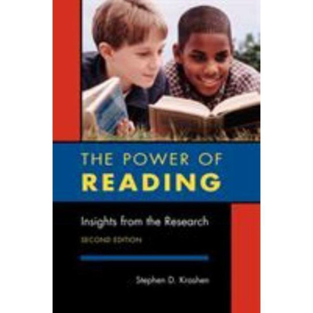 The Power of Reading : Insights from the Research by Stephen D. Krashen...